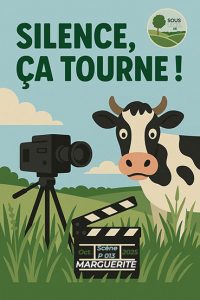 Affiche humoristique intitulée « Silence, ça tourne ! » représentant une vache curieuse dans un paysage de bocage thiérachien, face à une caméra sur trépied et un clap de tournage posé dans l’herbe. Le logo Sous le ciel de Thiérache apparaît en haut à droite, sur fond de ciel bleu et de collines vertes.