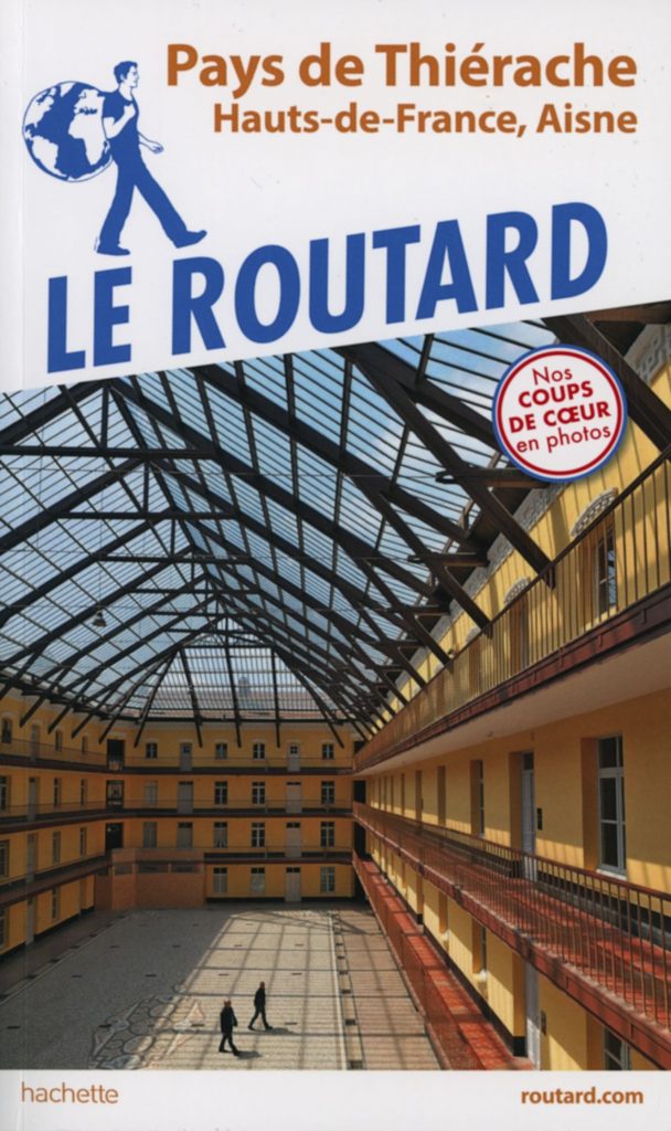 Sous le ciel de Thiérache - Couverture recto du livre" Le Routard - Pays de Thiérache" ©