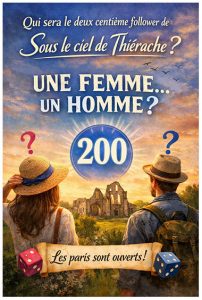 Affiche de l'association Sous le ciel de Thiérache invitant les internautes à deviner qui deviendra le 200ᵉ follower de la page Facebook. Au premier plan, une femme portant un chapeau de paille et un homme avec un chapeau et un sac à dos contemplent les ruines d'une ancienne abbaye au coucher du soleil. Au centre de l'image, un grand cercle bleu affiche le nombre 200, entouré d'un halo lumineux. Le texte demande : « Qui sera le deux centième follower de Sous le ciel de Thiérache ? Une femme… Un homme ? ». En bas de l'affiche, un parchemin annonce : « Les paris sont ouverts ! », accompagné de deux dés colorés, l'un rose et l'autre bleu. L'ensemble évoque avec humour et convivialité la progression de la communauté de l'association sur les réseaux sociaux.