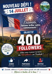 Affiche promotionnelle de l'association Sous le Ciel de Thiérache annonçant le défi du 14 juillet visant à atteindre 400 followers sur Facebook. Sur un paysage de Thiérache illuminé par un feu d'artifice, le drapeau français flotte au premier plan. Le visuel met en avant le message « Nouveau défi ! 14 juillet », l'objectif « 400 followers » ainsi qu'un appel à aimer la page, partager les publications et inviter de nouveaux abonnés afin de faire rayonner le patrimoine de la Thiérache.